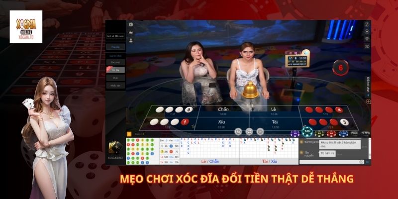 Mẹo chơi xóc đĩa đổi tiền thật dễ thắng